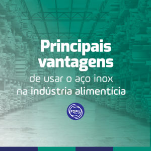Leia mais sobre o artigo Aço inox: Vantagens de usá-lo na indústria alimentícia